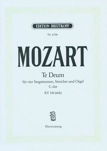 Te Deum C-dur KV 141 (66b) - Klavierauszug (EB 6546): Für Chor und Klavier